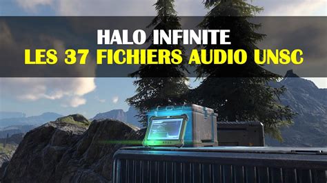 Halo Infinite Les 37 fichiers audio UNSC succès Reporter sans