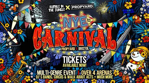 Rumble In The Jungle X Propyard Nye Carnvival At Propyard Bristol On