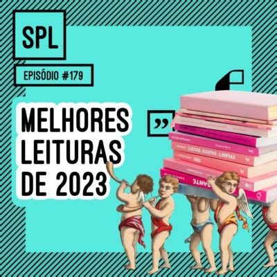 179 Melhores Leituras De 2023 By Suposta Leitura