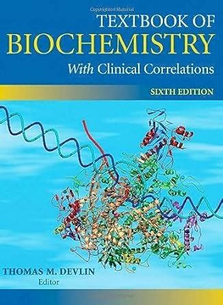 Buy Textbook Of Biochemistry With Clinical Correlations Th Edition