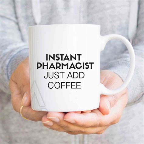 Christmas Gifts For Pharmacist Instant Pharmacist Just Add Coffee