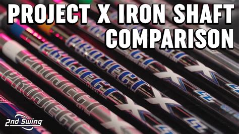 Golf Shafts Comparison Project X Iron Shafts Fogolf Follow Golf