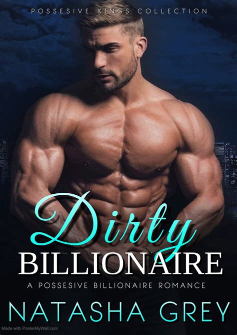 Dirty Billionaire A Possesive Billionaire Boss Hot Romance By Scarlett