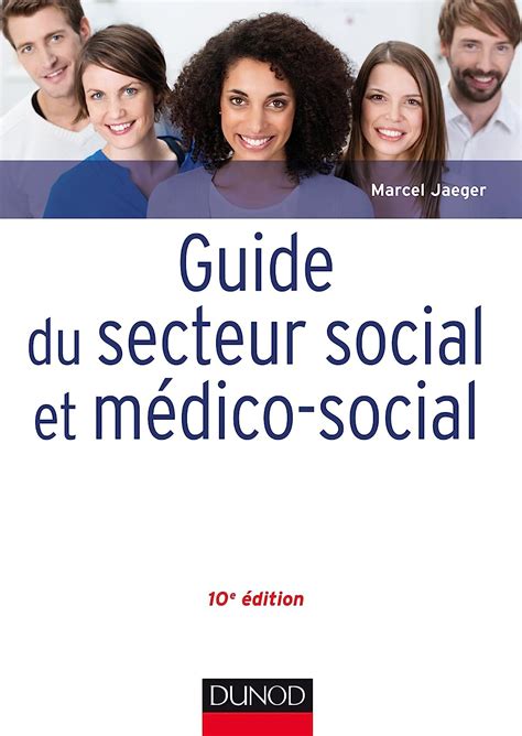 Amazon Fr Guide Du Secteur Social Et M Dico Social E D Jaeger