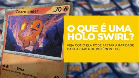 O que é uma Holo Swirl nas cartas de Pokémon TCG