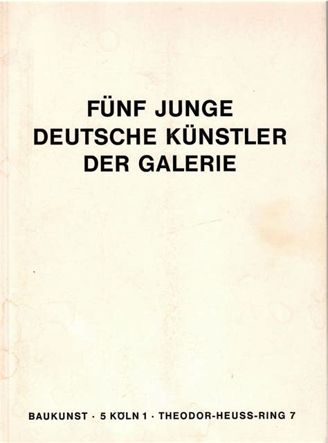 F Nf Junge Deutsche K Nstler Der Galerie Baukunst Fu Mann Hahn