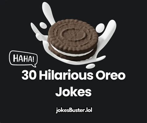 Hilarious Oreo Jokes Jokesbuster