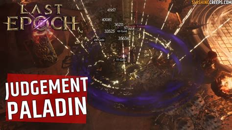 Judgement Paladin Sentinel Build Last Epoch The Healer Tank Dps