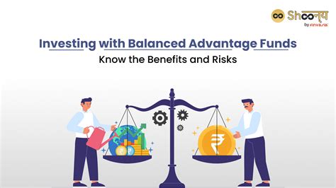 What Are Balanced Advantage Funds Meaning And Benefits