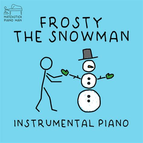 Frosty the Snowman (Instrumental Piano) Song Download: Frosty the ...