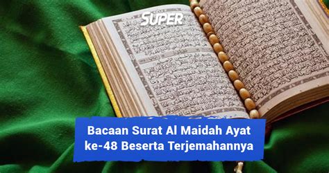 Surat Al Maidah Ayat Beserta Arab Latin Terjemahannya