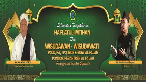 Live Malam Haflatul Imtihan Pondok Pesantren Al Falah