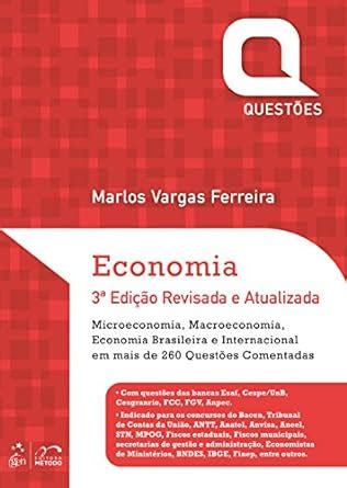 Economia Questões 3ª Edição Microeconomia Macroeconomia Economia