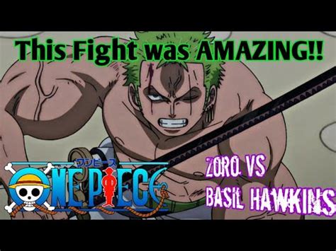 This Is Why Zoro S My Favorite One Piece Roronoa Zoro Vs Basil