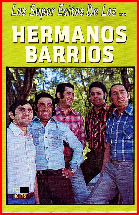 La Hora Del Chamame Los Hermanos Barrios Super Exitos