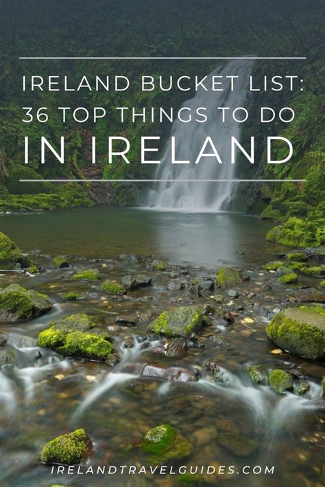 Ireland Bucket List Top Things To Do In Ireland For Ireland