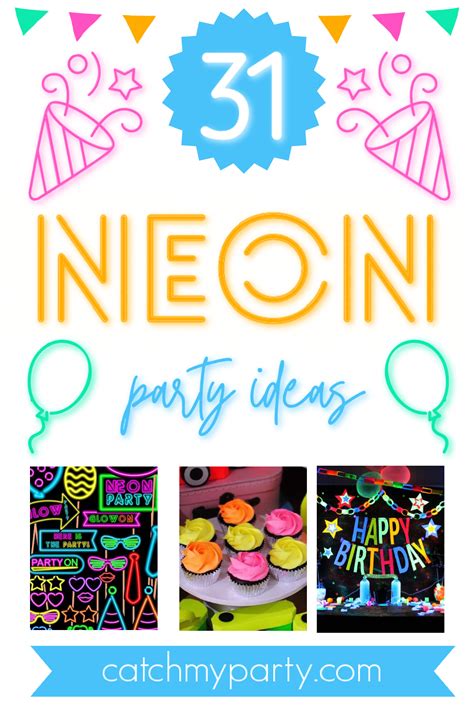 31 Trending Neon Party Ideas Catch My Party