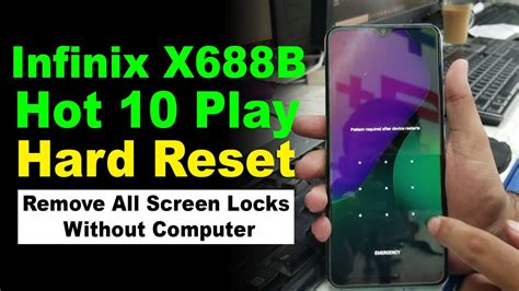 Infinix X688B Hard Reset Infinix Hot 10 Play Hard Reset YouTube