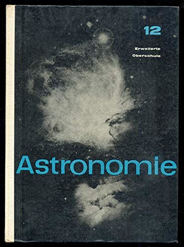 Astronomie Lehrbuch für erweiterte Oberschule Klasse 12