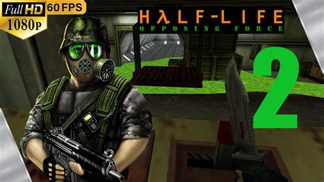 Half Life Opposing Force Cap Bienvenidos A Black Mesa Full Hd