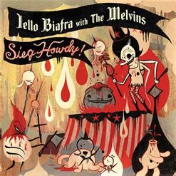 Sieg Howdy 2005 Jello Biafra скачать в mp3 бесплатно слушать