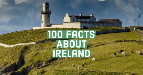 100 Irish Facts About Ireland Perfect For St Patricks Day Irish