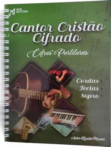 Cantor Cristão Com Letra Cifras E Partitura Musical Na Clave De Sol Com