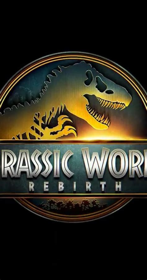 Jurassic World Rebirth 2025 Full Cast And Crew Imdb