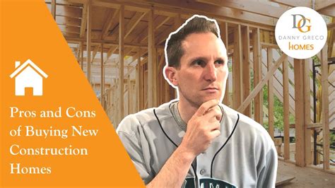 Pros And Cons Of Buying New Construction Homes YouTube