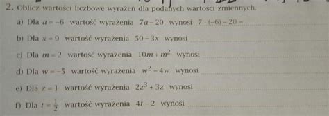 Oblicz wartości liczbowe wyrażeń dla podanych wartości zamiennych