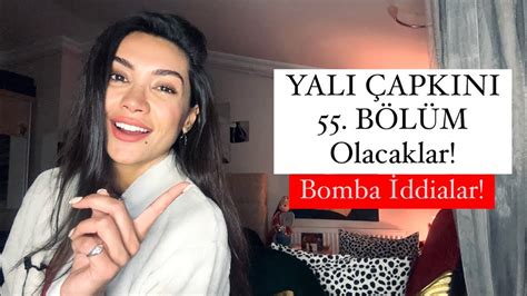 YALI ÇAPKINI 55 Bölüm ve Sonrası Olacaklar Kazım Ağa Ölecek Mi