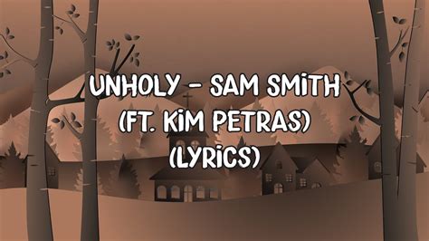 Unholy Sam Smith Ft Kim Petras Lyrics Youtube