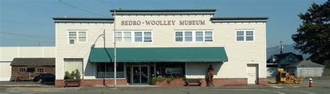 Sedro Woolley Museum Sedro Woolley All You Need To Know Before You Go