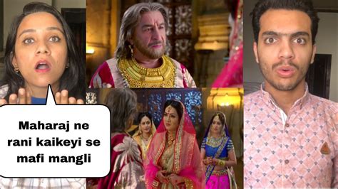 Siya Ke Ram S4 Ep 10 Part 1 Dasharath Apologises To Kaikeyi Pakistani Reaction Youtube