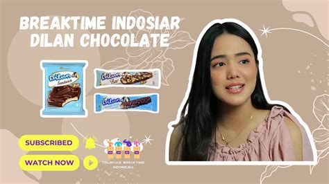 BREAKTIME INDOSIAR DILAN CHOCOLATE CRUNCHY CARAMEL CITRA AMBARSARI