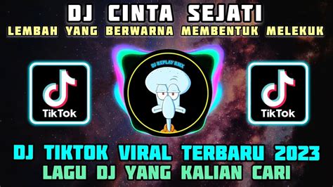 DJ CINTA KITA SEJATI LEMBAH YANG BERWARNA CINTA SEJATI FULL BASS