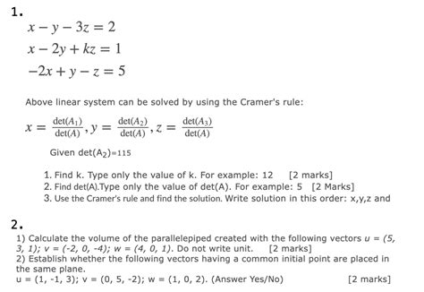 Solved 1 X Y 3z 2 X 2y Kz 1 2x Y Z 5