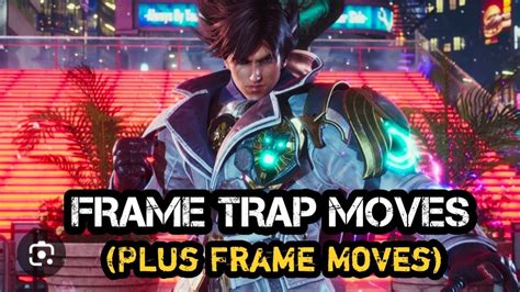 Lars Frame Trap Moves Tekken I Lars Plus Frame Moves Tekken Lars