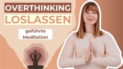 Geführte Meditation um Overthinking Ängste Stress depressives