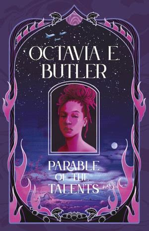 Parable Of The Talents By Octavia E Butler Winner Of The Nebula