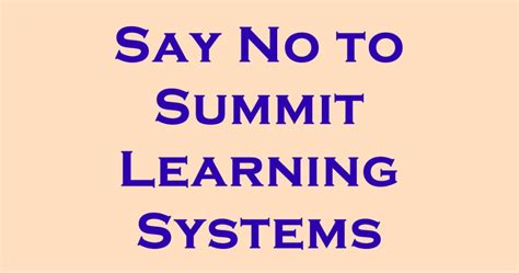 Say No To Summit Learning Systems Utahns Against Common Core