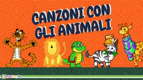 Canzoni Per Bambini Con Gli Animali Imparare Gli Animali Youtube