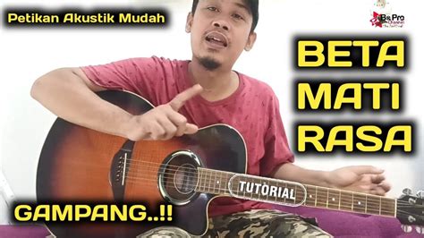 Beta Mati Rasa Chord Gitar Tutorial Petikan Mudah YouTube