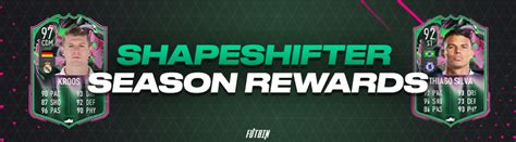 Shapeshifter Season Rewards Are Here FUTBIN