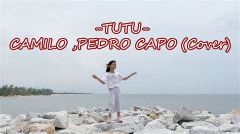 ALMA ZARZA TUTU CAMILO PEDROCAPO Cover MV YouTube