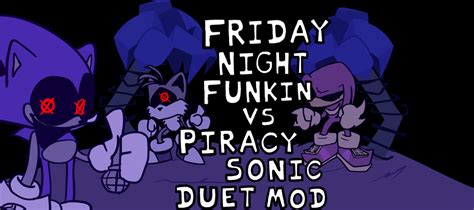 Vs Piracy Sonic Duet Mod Friday Night Funkin Mods