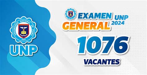 Resultados Examen General UNP 2024 Lista De Ingresantes Universidad