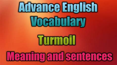 English Vocabulary For Daily Use Turmoil Meaning With Examples