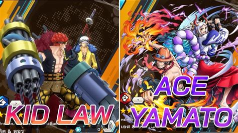 Ex Ace Yamato Ex Kid Law Even Gameplay One Piece Bounty Rush Opbr