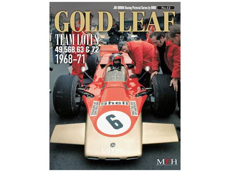 Joe Honda Racing Pictorial #12: Gold Leaf Team Lotus 1968-71 | HLJ.com